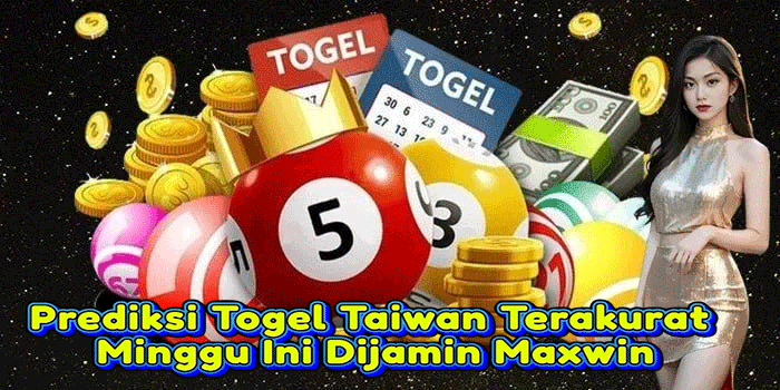 Prediksi Togel Taiwan Terakurat Minggu Ini Dijamin Maxwin